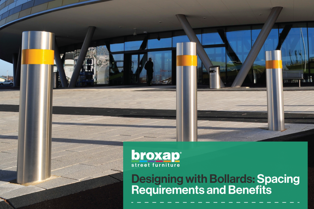 Designing with Bollards: Spacing requirements, benefits and future use